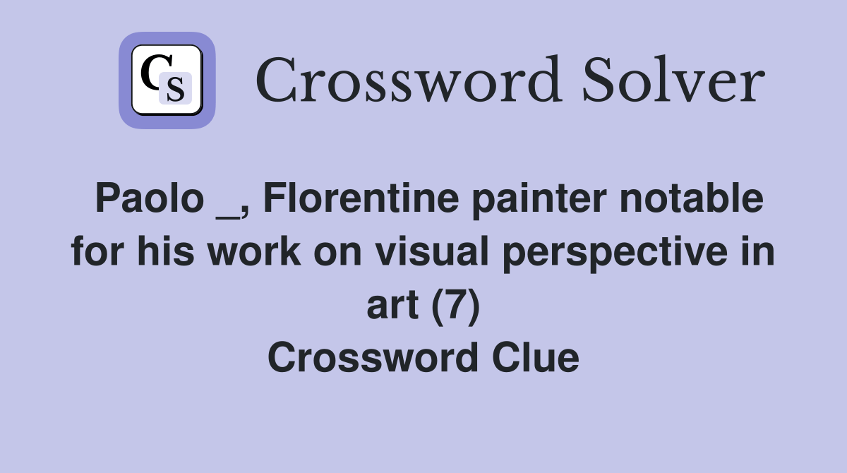 Paolo _, Florentine painter notable for his work on visual perspective